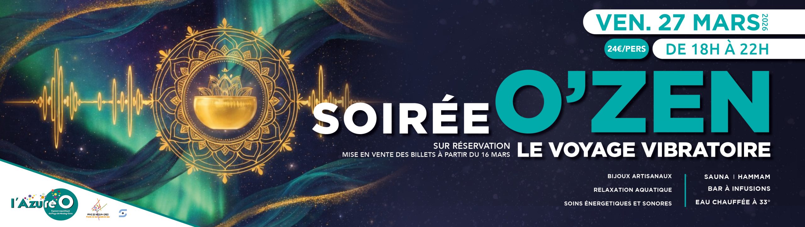 SOIRÉE O'ZEN